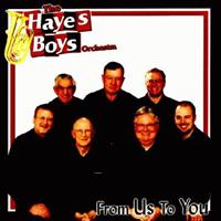 Hayes Boys - From Us To You