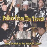 Jerry Darlak & The TOUCH - Polkas From The Tavern