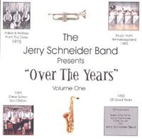 Jerry Schneider And His Orchestra - Over The Years Volume 1
