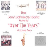 Jerry Schneider And His Orchestra - Over The Years Volume 2