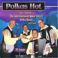 International Main Street Polka Band    - Polkas Hot