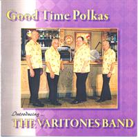 The Varitones Band - Good Time Polkas