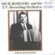 Dick Rodgers and his TV Recording Orchestra - Dick Rodgers and His TV Recording Orchestra