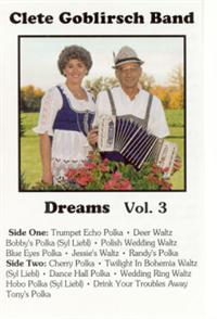 Cletus Goblirsch Band - Dreams Vol 3