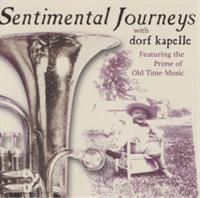 Dorf Kapelle - Sentimental Journeys with Dorf Kapelle