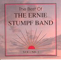 Ernie Stumpf Band - The Best Of The Ernie Stumpf Band Volume 1