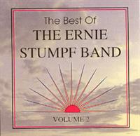 Ernie Stumpf Band - The Best Of The Ernie Stumpf Band Volume 2