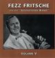 Fezz Fritsche and the "Goosetown Band" - Volume V
