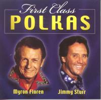 Myron Floren & Jimmy Sturr - Myron Floren & Jimmy Sturr First Class Polkas