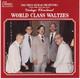 Fred Kuhar Orchestra - World Class Waltzes