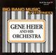 Gene Heier And His Orchestra - Gene Heier And His Orchestra - Big Band Music At Its Finest!