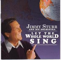 Jimmy Sturr - Let The Whole World Sing