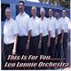 Leo Lonnie Orchestra - This Is For You ...