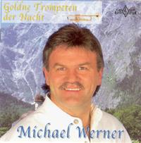 Michael Werner - Goldne Trompeten der Nacht