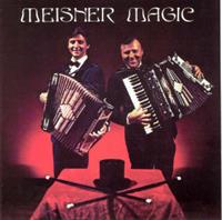 Verne Meisner - Meisner Magic - Verne and Steve Meisner