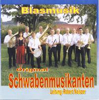 Schwabenmusikanten - Blasmusik - Original Schwabenmusikanten