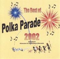 Polka Parade, Best of Series - Milwaukee & SE Wisconsin Volume 9