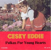 Cesky Eddie - Polkas For Young Hearts