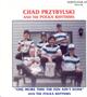 Chad Przybylski & The Polka Rhythms - One More Time The Fun Ain't Done