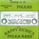 Happy Richie's Polka Band - Tuning in to... POLKAS