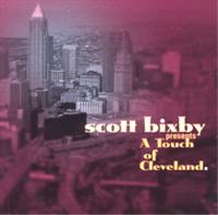 Scott Bixby - Scott Bixby Presents A Touch of Cleveland