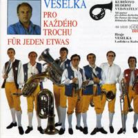 Veselka Ladislava Kubese - Pro Kazdeho Trochu Fur Jeden Etwas