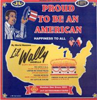 Li'l Wally - Proud To Be An American