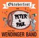 Peter & Paul Wendinger Band - Oktoberfest mit Peter & Paul..und der Wendinger Band