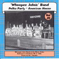 Whoopee John - Whoopee John - Volume 20..Polka Party - American House