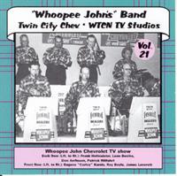 Whoopee John - Whoopee John - Volume 21..Twin City Chev. - WTCN T.V. Studios